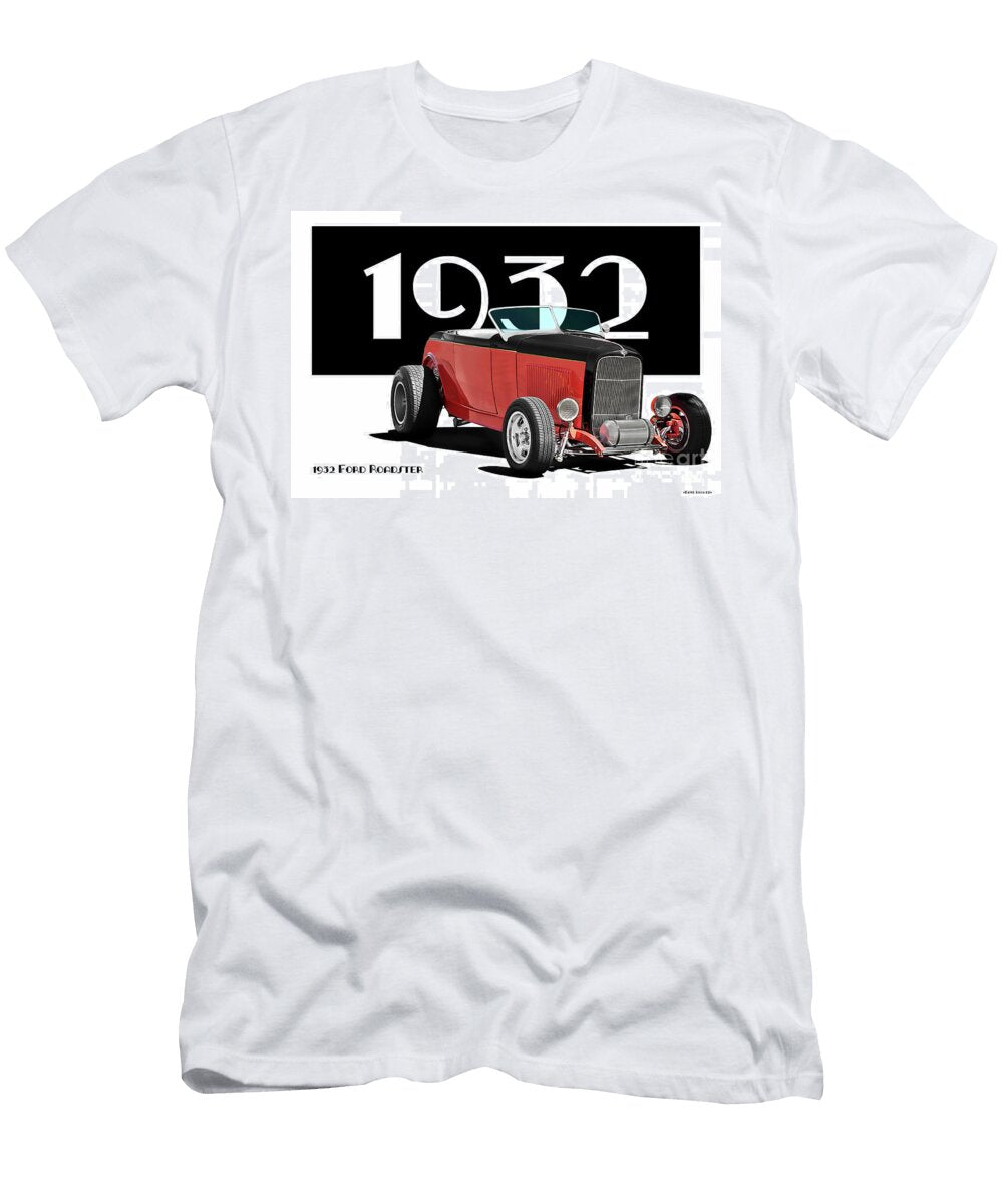 45 1932 Ford Hiboy Roadster Dave Koontz T-Shirt